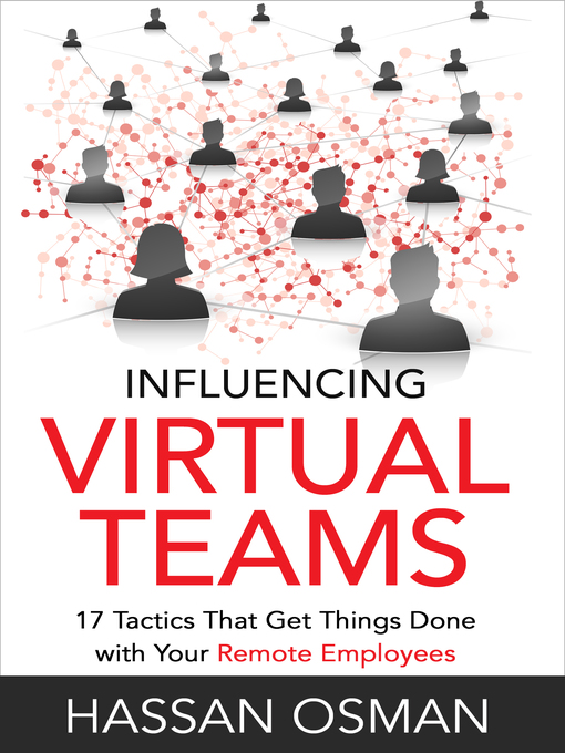 Title details for Influencing Virtual Teams by Hassan Osman - Available